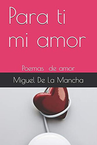 Para ti mi amor (Spanish Edition)