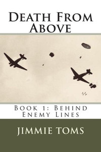 Death From Above: Book 1, Behind Enemy Lines