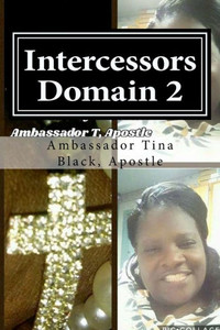 Intercessors Domain 2: The Clarion Call Intercessors Domain 2: The Clarion Call