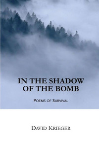 In the Shadow of the Bomb: Poems of Survival