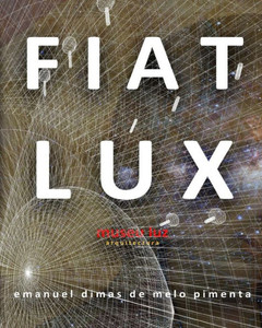 Fiat Lux: Museu Luz (Portuguese Edition) Fiat Lux: Museu Luz (Portuguese Edition)