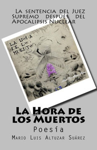 La Hora de los Muertos: Poesia (Spanish Edition)