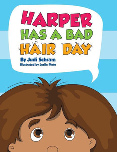 Harper Has a Bad Hair Day Harper Has a Bad Hair Day