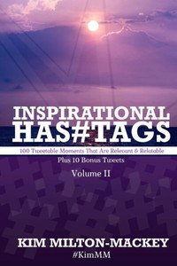 Inspirational Hashtags: 100 Tweetable Moments That Are Relevant & Relatable