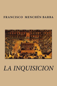 La inquisicion (Spanish Edition)