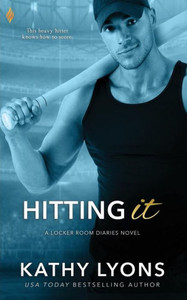 Hitting It (Locker Room Diaries) Hitting It (Locker Room Diaries)
