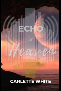 Echo of Heaven Echo of Heaven