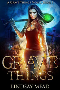 Grave Things Grave Things
