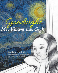 Goodnight Mr. Vincent van Gogh Goodnight Mr. Vincent van Gogh