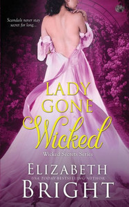 Lady Gone Wicked (Wicked Secrets) Lady Gone Wicked (Wicked Secrets)