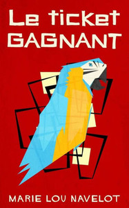 Le ticket gagnant (French Edition) Le ticket gagnant (French Edition)