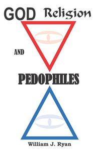 God, Religion and Pedophile's