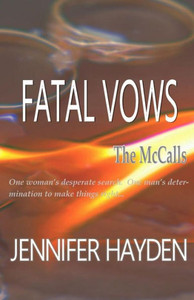Fatal Vows (The McCalls)