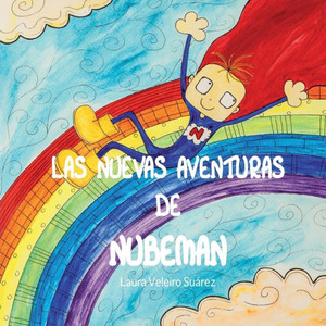 Las nuevas aventuras de Nubeman (Spanish Edition)