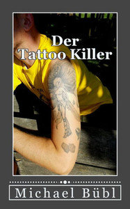 Der Tattoo-Killer (German Edition) Der Tattoo-Killer (German Edition)