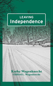 Leaving Independence Leaving Independence