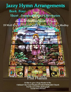 Jazzy Hymn Arrangements-Book Four Jazzy Hymn Arrangements-Book Four