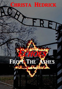 Echoes From The Ashes: Echoes From The Ashes: