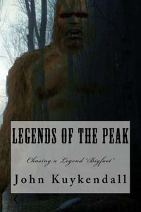 Legends of the Peak: Chasing a Legend "Bigfoot"