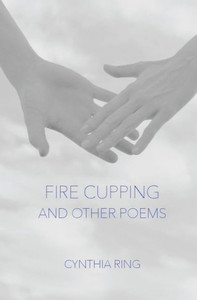 Fire Cupping and Other Poems Fire Cupping and Other Poems