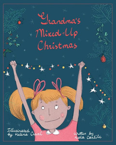 Grandma's Mixed-Up Christmas Ornaments Grandma's Mixed-Up Christmas Ornaments