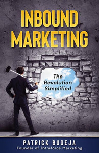 Inbound Marketing: The Revolution Simplified