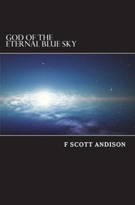 God of the Eternal Blue Sky (Urizen Series) God of the Eternal Blue Sky (Urizen Series)