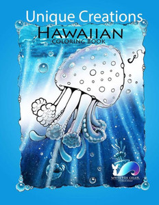 Hawaiian Coloring Book: Unique Creations Hawaiian Coloring Book: Unique Creations