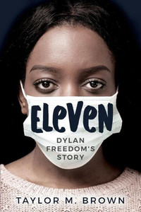 Eleven: Dylan Freedom's Story