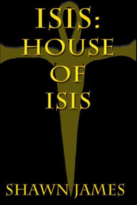Isis: House of Isis Isis: House of Isis
