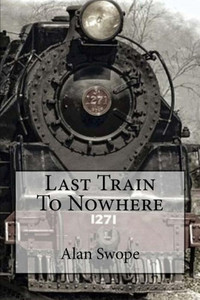 Last Train To Nowhere