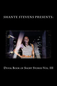 Duval Book of Short Stories Vol. III Duval Book of Short Stories Vol. III