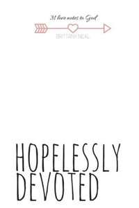 hopelessly devoted: 31 day devotional