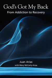 God's Got My Back: From Addiction to Recovery
