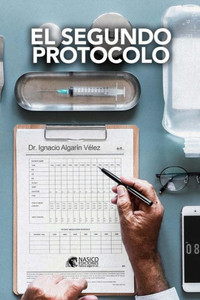 El segundo protocolo (Spanish Edition) El segundo protocolo (Spanish Edition)