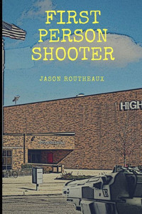 First Person Shooter: Author's Cut First Person Shooter: Author's Cut