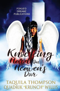 Knocking Hard on Heaven's Door Knocking Hard on Heaven's Door