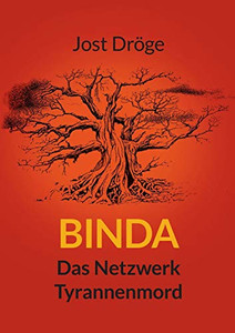 Binda - Das Netzwerk, Tyrannenmord (German Edition)