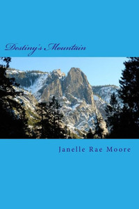 Destiny's Mountain Destiny's Mountain