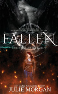 Fallen (Chronicles of the Fallen) Fallen (Chronicles of the Fallen)