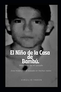 El Nino de la Casa de Bambú (Spanish Edition)