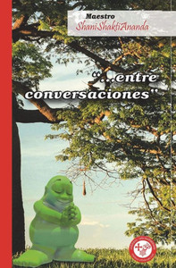 Entre Conversaciones (Spanish Edition) Entre Conversaciones (Spanish Edition)