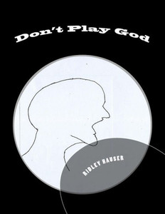 Don't Play God Don't Play God