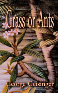 Grass or Ants Grass or Ants