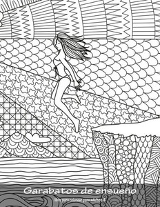 Garabatos de ensueño libro para colorear para adultos 4 (Spanish Edition)