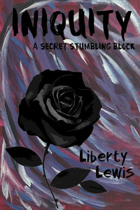 Iniquity: A Secret Stumbling Block (SIN)