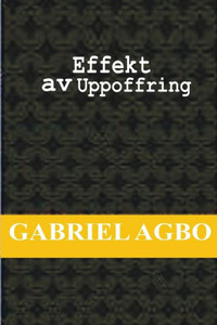 Effekt av uppoffring (Swedish Edition) Effekt av uppoffring (Swedish Edition)