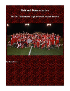 Grit and Determination: The 2017 Bellefonte High School Football Season