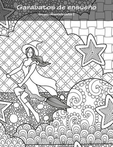 Garabatos de ensueño libro para colorear para adultos 2 (Spanish Edition)