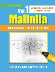 Maliniia Palabras entrelazadas Vol. 1: Encuentra las palabras y revela los dibujos! (Maliniia Word Search) (Spanish Edition)